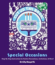 Cut up This Book: Special Occasions : Step-By-Step Instruction for Festive...