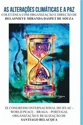As Altera��es Clim�ticas E A Paz (Paperback or Softback)