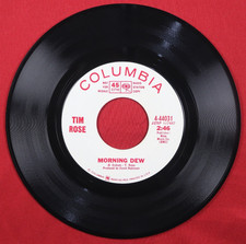 Morning Dew / Slipping Away by Tim Rose (45 RPM, 1967, 4-44031) - PROMO - VG+ Morning Dew / Slipping Away by Tim Rose (45 RPM, 1967, 4-44031) - PROMO - VG+