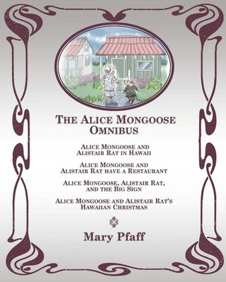 Mary Pfaff | The Alice Mongoose Omnibus | Taschenbuch | Englisch (2016)