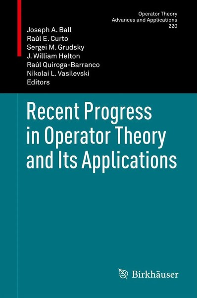 Joseph A. Ball (U. A.) | Recent Progress In Operator Theory And Its Applications-image