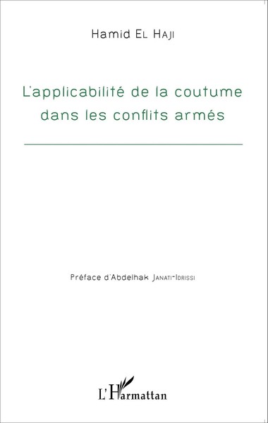 Hamid El Haji | Applicabilité De La Coutume Dans Les Conflits ArméS | Buch-image