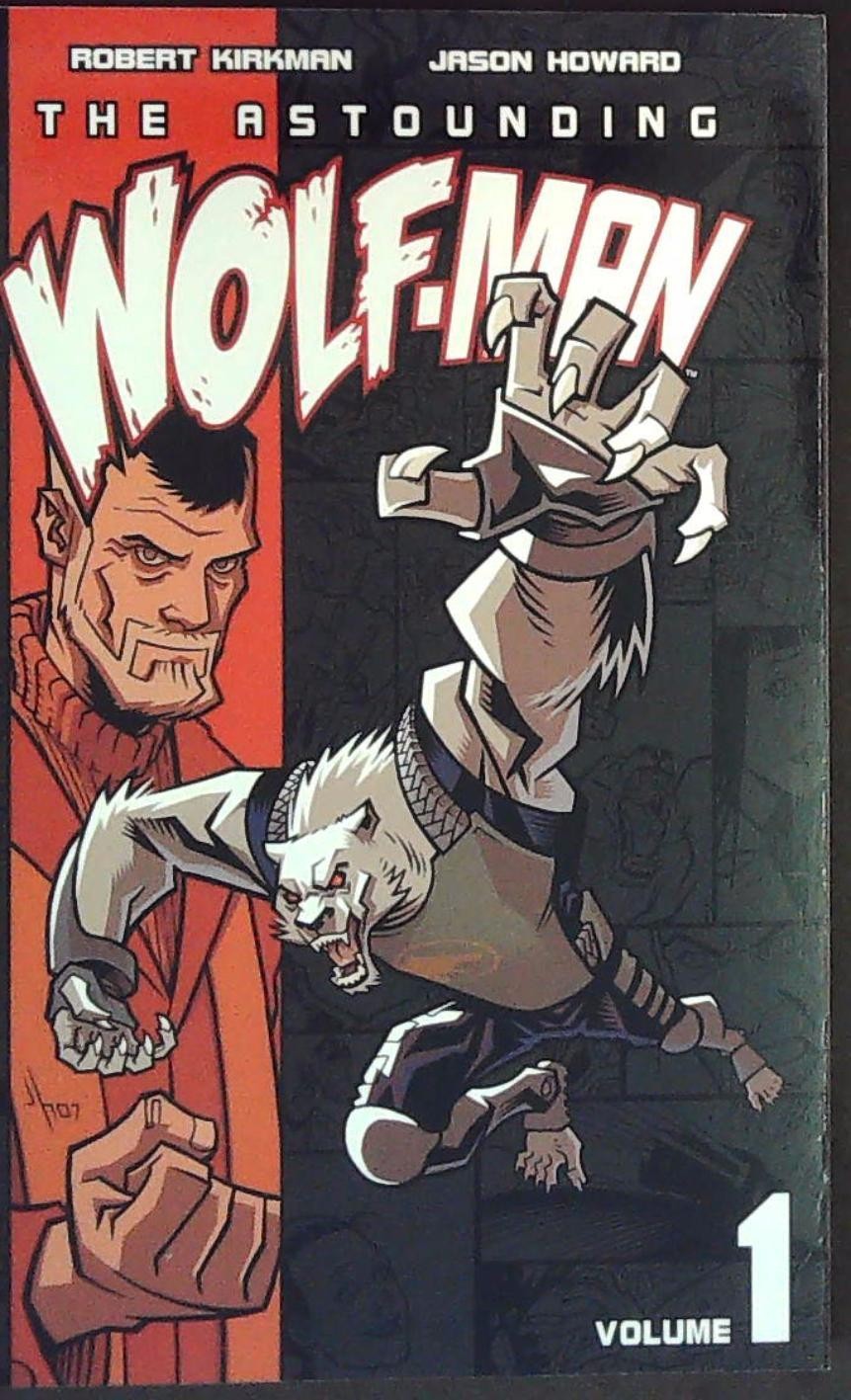 THE ASTOUNDING WOLFMAN Volume 1 Graphic Novel