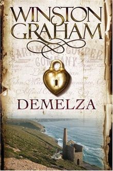 Demelza: A Novel of Cornwall 1788-1790 (Poldark) von Gra... | Buch | Zustand gut