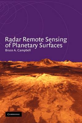 Radar Remote Sensing of Planetary Surfaces Campbell Hardback 9780521583084