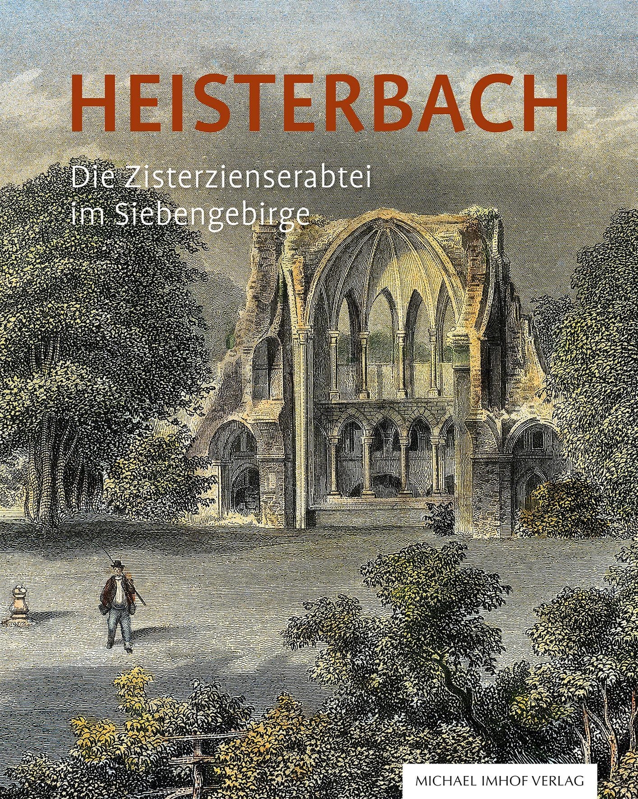Thumbnail - Heisterbach Die Zisterzienserabtei Siebengebirge Heisterbach Buch 304