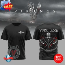 Viking Blood Run Through My Vein 3D T-Shirt S-5XL