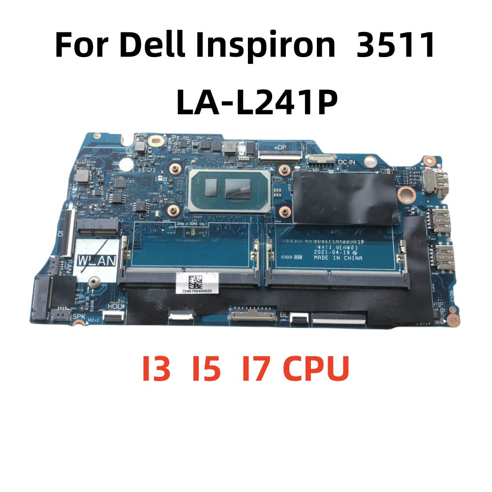 LA-L241P For Dell Inspiron 15 3511 Motherboard DDR4 With i3/i5/i7
