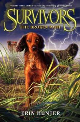 Survivors #4: The Broken Path - Hardcover By Hunter, Erin - GOOD