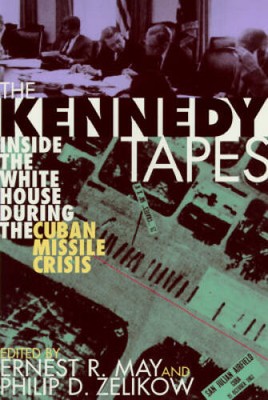 The Kennedy Tapes: Inside the White House during the Cuban Missile Crisis - GOOD