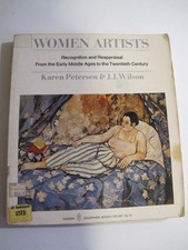 WOMEN ARTISTS art history book Petersen Wilson First Edition 1976 illustrated