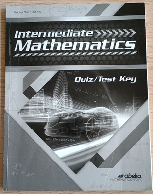 Abeka Intermediate Mathematics Quiz/Test Key - Good Condition