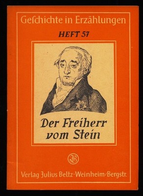 Der Freiherr vom Stein. Bremer Arbeitshefte, Heft 57 Kamper, Hermann und F. Walb