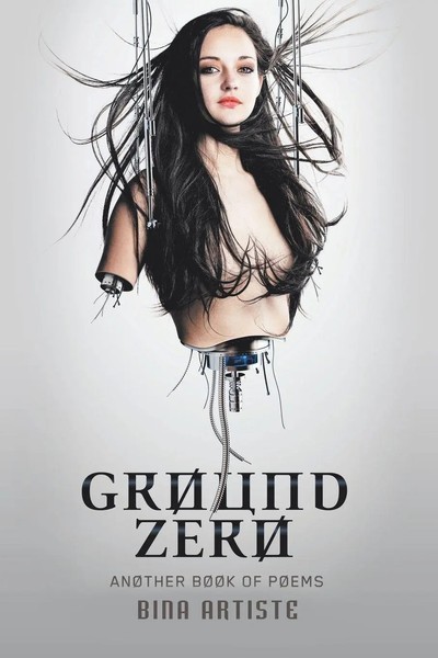 Bina Artiste | Ground Zero | Taschenbuch | Englisch (2019) | Authorhouse-image