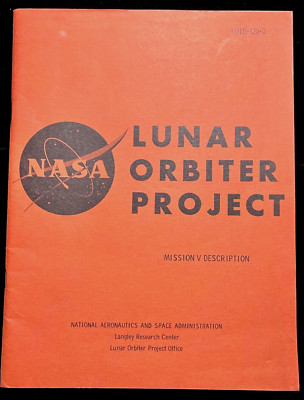 LUNAR ORBITAL PROJECT 1967 NASA PRESS REPORT MISSION V DESCRIPTION LOTD-120-0