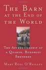 The Barn at the End of the World: The Apprenticeshi... | Livre | état acceptable