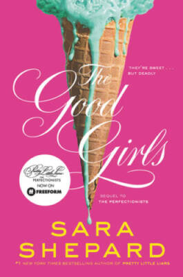 The Good Girls (Perfectionists) - Paperback By Shepard, Sara - ACCEPTABLE