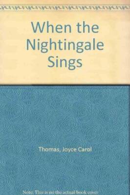 When the Nightingale Sings - Hardcover By Thomas, Joyce Carol - GOOD