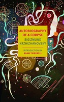 Autobiography Of A Corpse | Sigizmund Krzhizhanovsky | Englisch | Taschenbuch