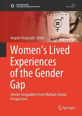 Women's Lived Experiences of the Gender Gap  9789811611735 free fast postage