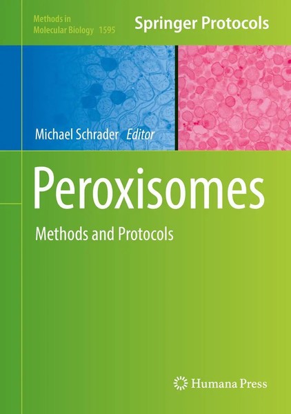 Michael Schrader | Peroxisomes | Buch | Englisch (2017) | Methods And Protocols-image