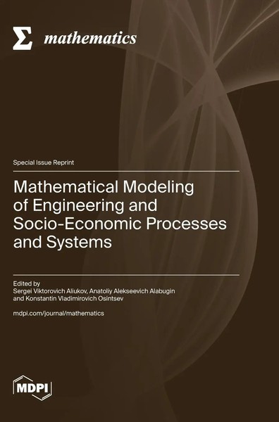 Mathematical Modeling Of Engineering And Socio-Economic Processes And Systems-image