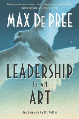 Leadership Is an Art - De Pree, Max - Good - See condition notes