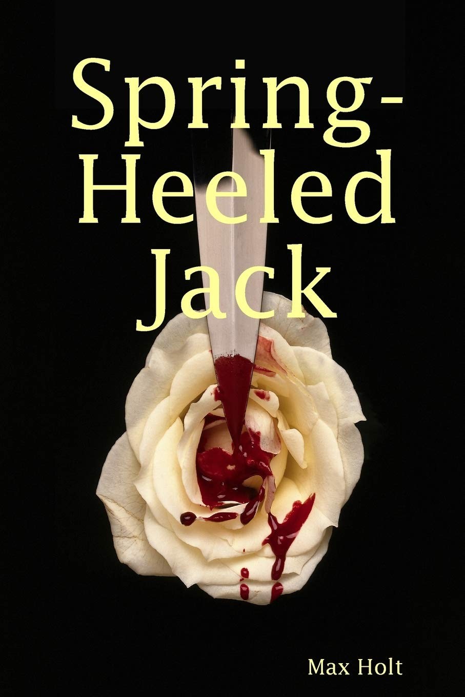 Spring-Heeled Jack,Holt, Max Max Holt,