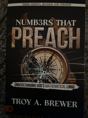 NUMBERS THAT PREACH BOOK UNDERSTANDING GOD S MATHEMATICAL LINGO THIRD EDITION