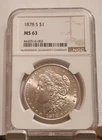 1878-S MORGAN SILVER DOLLAR NGC MS63 San Francisco Mint $1 LOOKS HIGHER