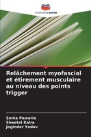 RelâChement Myofascial Et éTirement Musculaire Au Niveau Des Points Trigger Soni