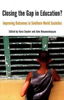Closing the Gap in Education?: Improving Outcomes in Southern World Societies by