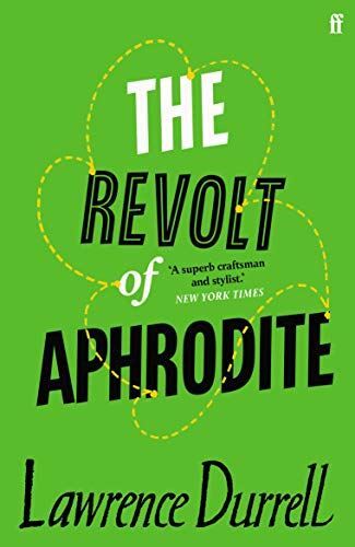 The Revolt of Aphrodite: Tunc by Durrell, Lawrence, Very Good
