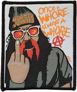 MURDER JUNKIES - Once A Whore Always A Whore - 9,7 cm x 8 cm - Patch - 168646