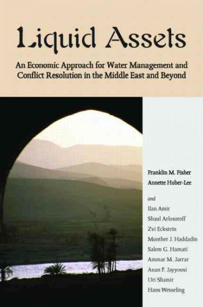 Liquid Assets : An Economic Approach for Water Management ...