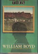 SCHOOL TIES by WILLIAM BOYD , 1985 , 1ST US EDITION , HC/DJ