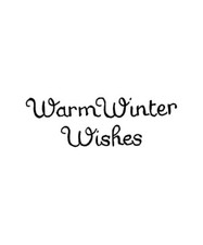 Warm Winter Wishes Saying Wood Mounted Rubber Stamp NORTHWOODS D11231 New
