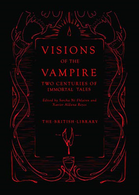 Visions of the Vampire: Two Centuries of Immortal Tales: 5 - Sorcha N? Fhlainn