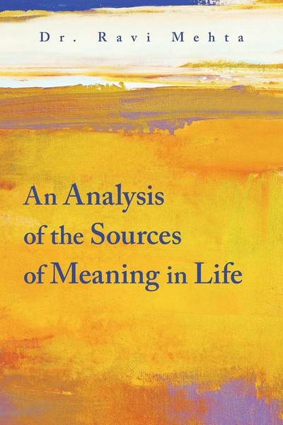 Ravi Mehta | An Analysis Of The Sources Of Meaning In Life | Taschenbuch (2020)-image