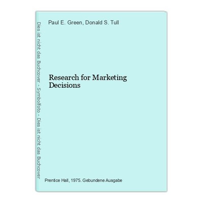 Research for Marketing Decisions E. Green, Paul und Donald S. Tull: 99209