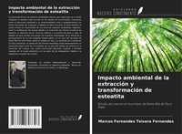 Impacto Ambiental De La ExtraccióN Y TransformacióN De Esteatita Fernandes Buch