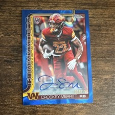 Topps 2025 Chrome Jacory Croskey-Merritt Blue Rookie Auto /150 Commanders