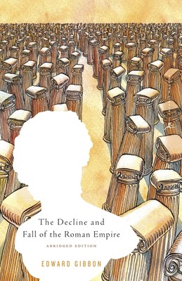 Edward Gibbon | The Decline and Fall of the Roman Empire | Taschenbuch (2003)