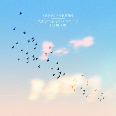 #ad #ad GoGo Penguin Everything Is Going To Be Ok New CD $17.33