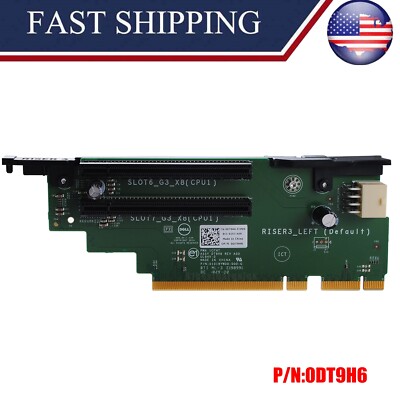 DT9H6 0DT9H6 for Dell PowerEdge R730 R730xd PCI Riser 3 Card Two x8 Slot Left