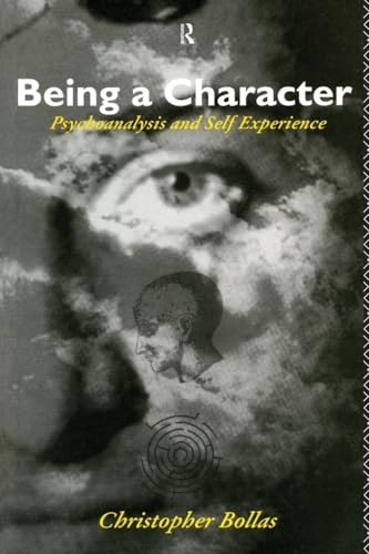 Being a Character: Psychoanalysis and Self Experience - Image 6