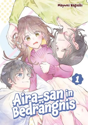 Aira-san in Bedrängnis, Band 01 | Mayumi Nagashi | Taschenbuch | 216 S. | 2026