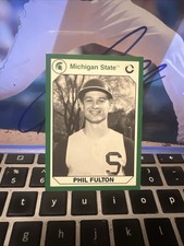 1990 Michigan State Spartans Collegiate Collection #74 - Phil Fulton - Baseball