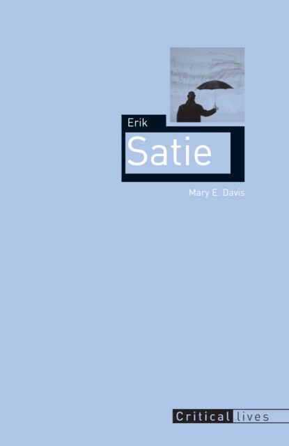 Erik Satie 9781861893215 Mary E. Davis - Free Tracked Delivery