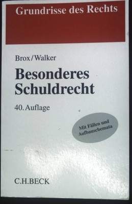 Besonderes Schuldrecht. Grundrisse des Rechts Walker, Wolf-Dietrich und H 206221